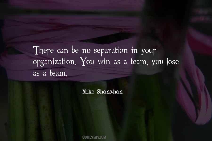 Mike Shanahan Quotes #1857148