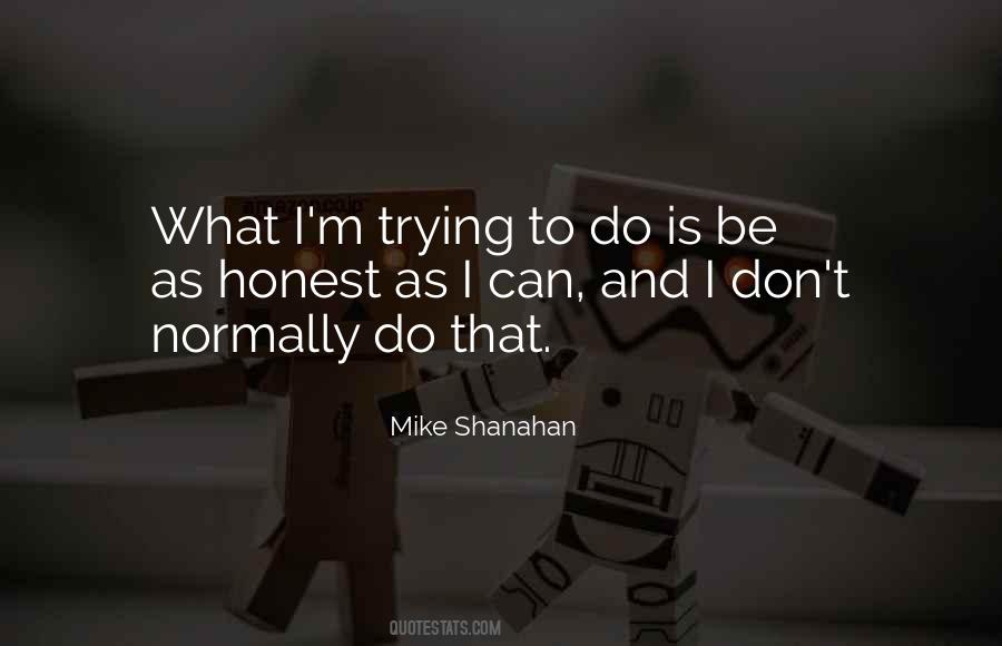 Mike Shanahan Quotes #540302