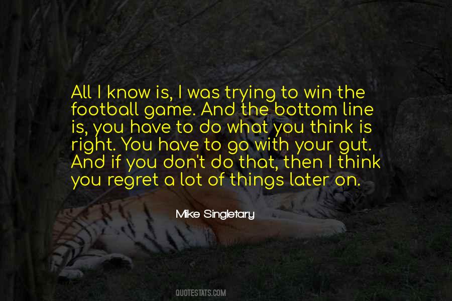 Mike Singletary Quotes #1163007