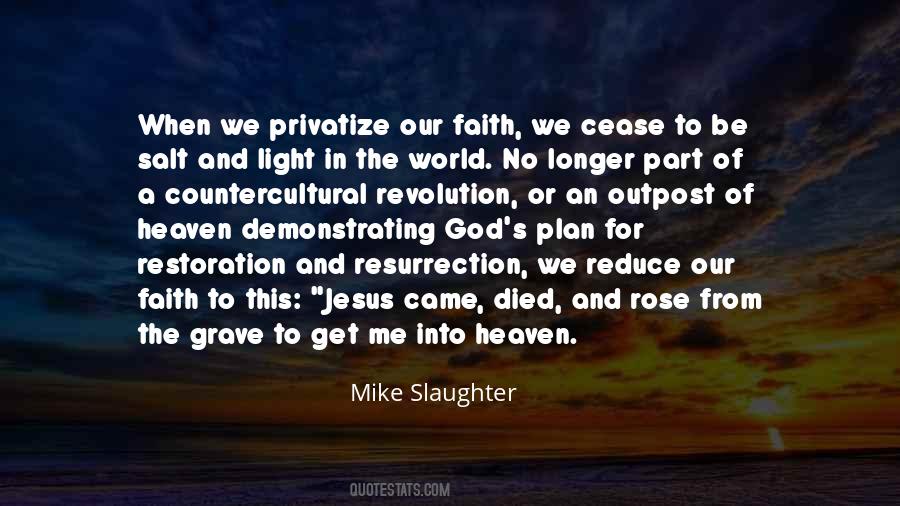 Mike Slaughter Quotes #902997