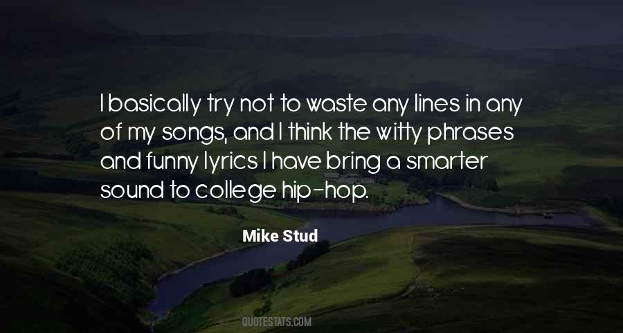 Mike Stud Quotes #1237344