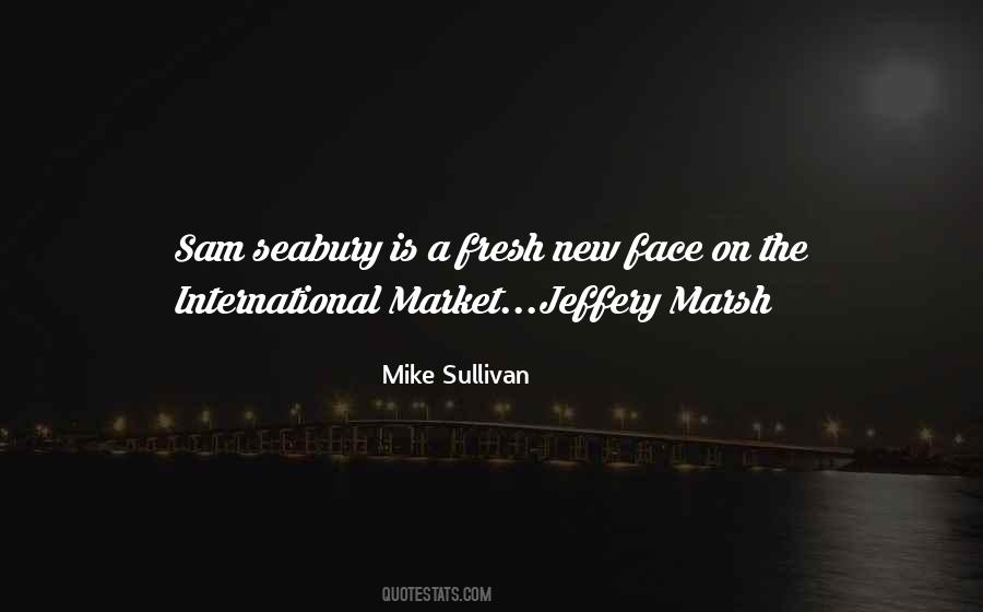 Mike Sullivan Quotes #1466175