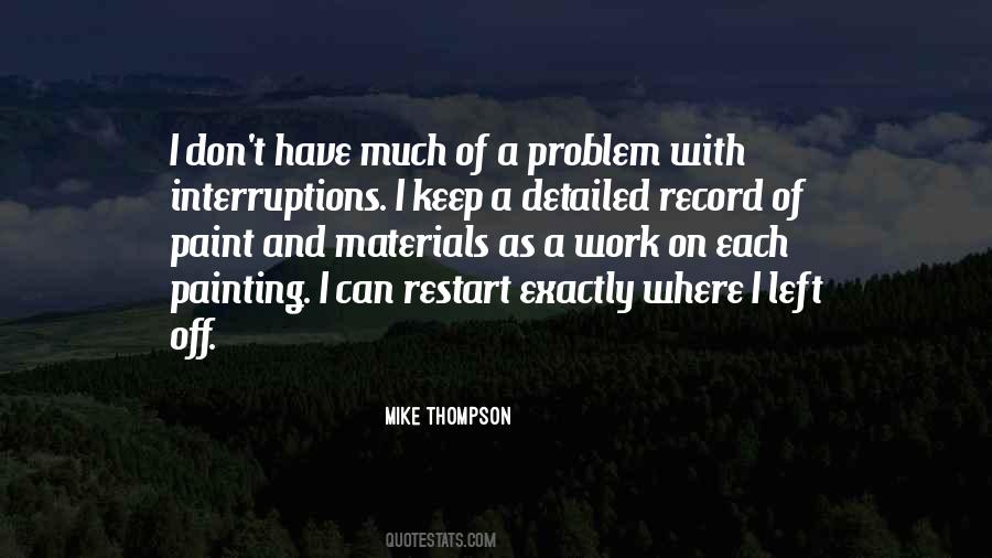Mike Thompson Quotes #1055313