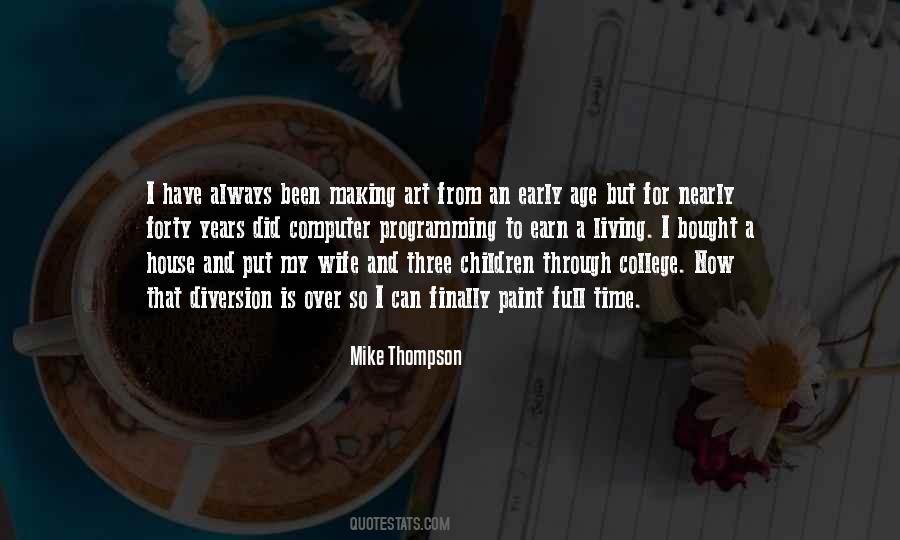 Mike Thompson Quotes #1470821