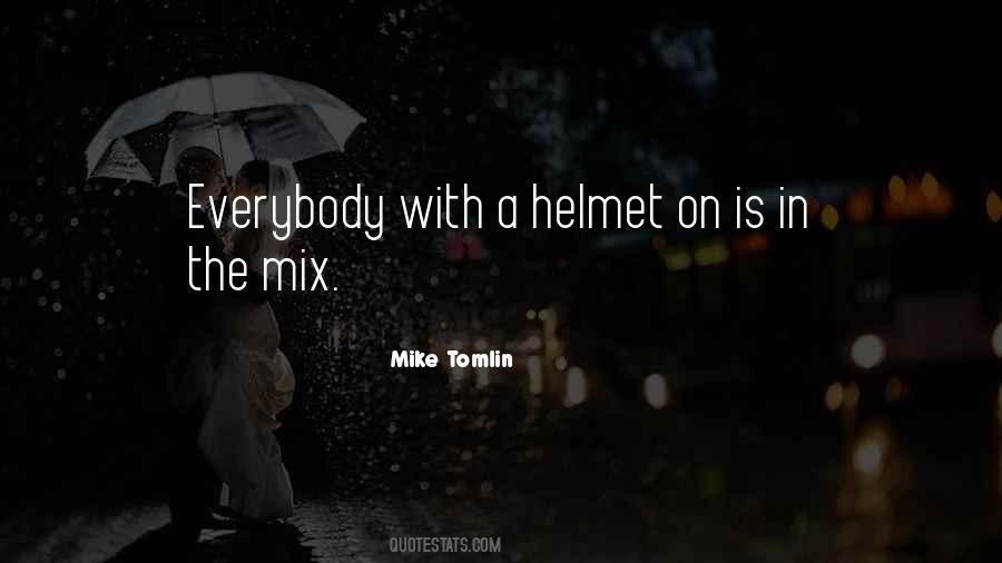 Mike Tomlin Quotes #576716