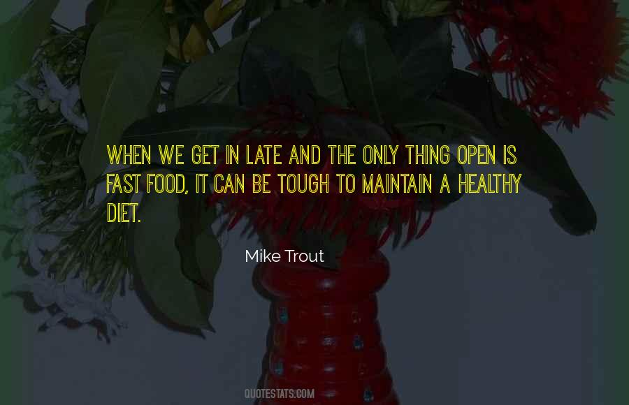 Mike Trout Quotes #1627579