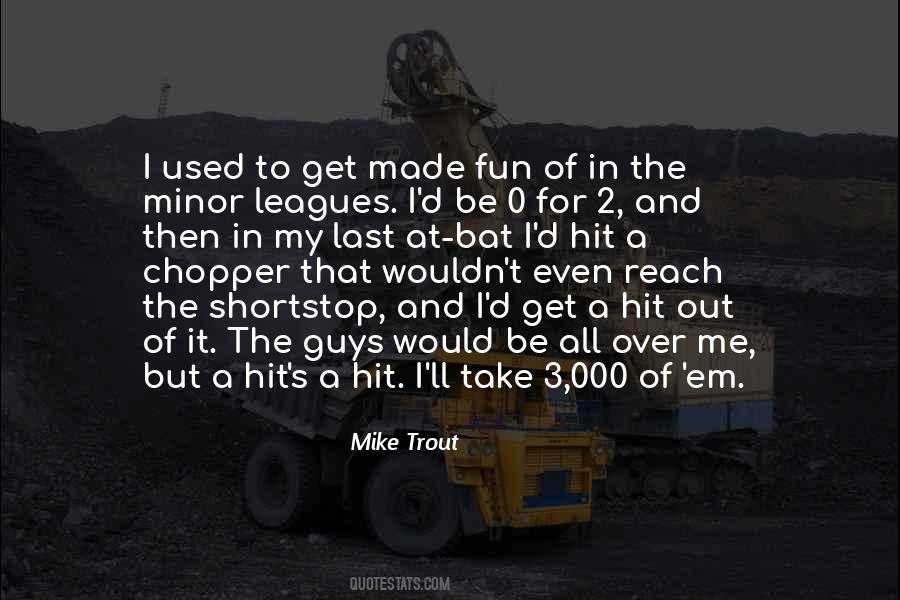 Mike Trout Quotes #389862