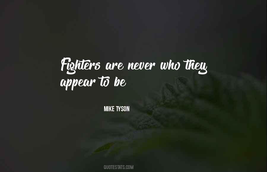 Mike Tyson Quotes #1144152