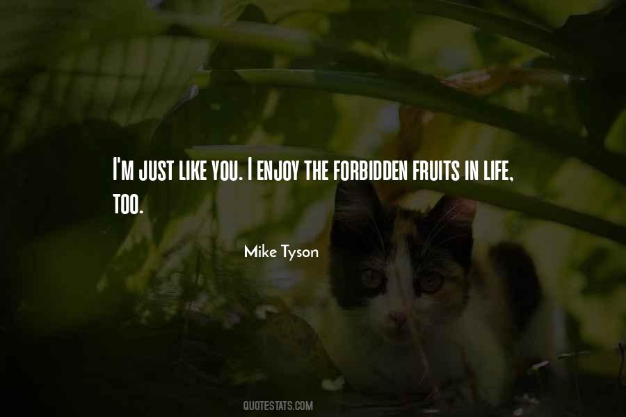 Mike Tyson Quotes #1422942