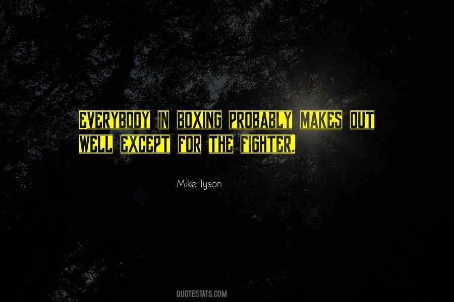 Mike Tyson Quotes #1638923