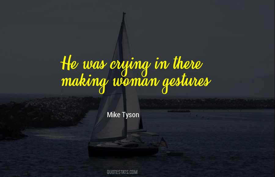 Mike Tyson Quotes #1651143