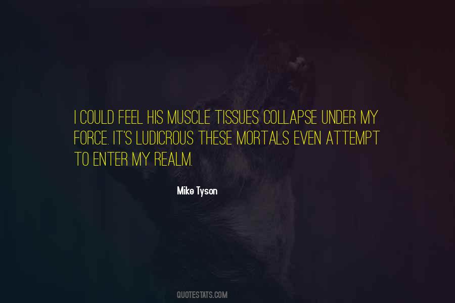 Mike Tyson Quotes #308163