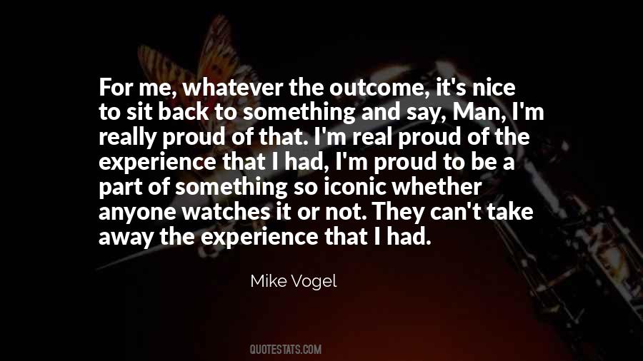 Mike Vogel Quotes #995983