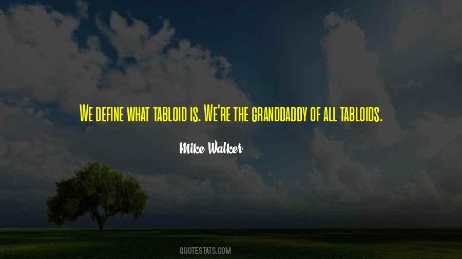 Mike Walker Quotes #414365