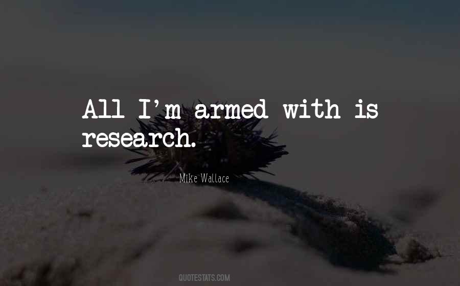 Mike Wallace Quotes #1228297