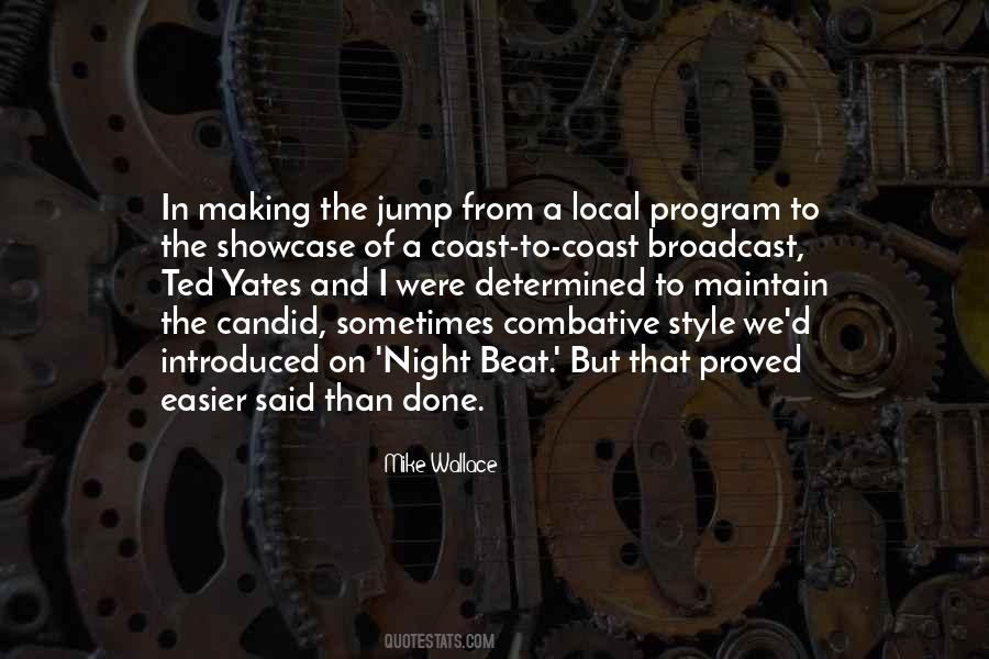 Mike Wallace Quotes #1333599