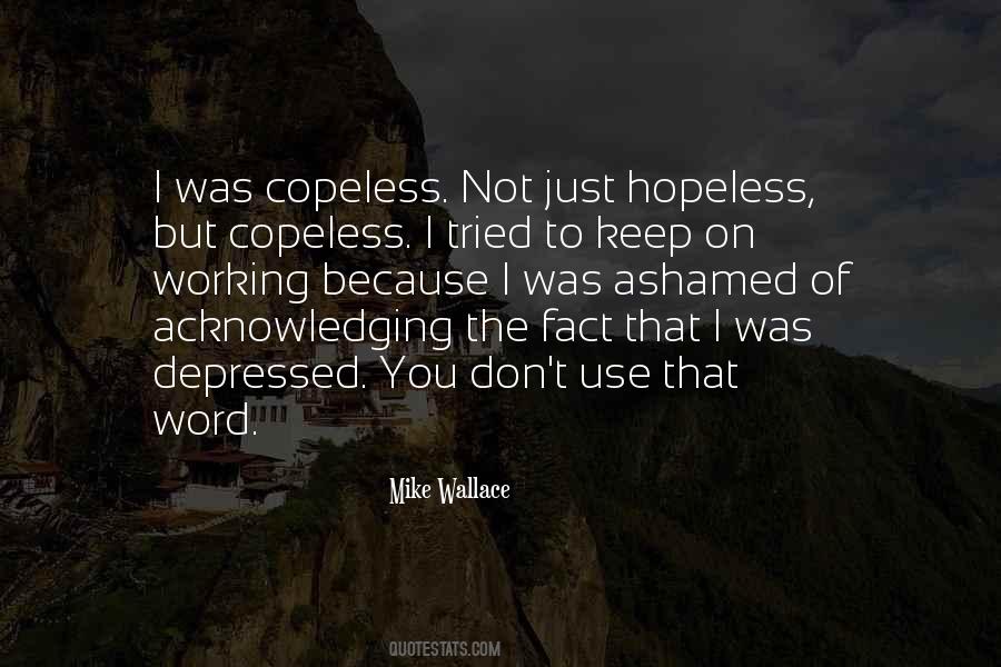 Mike Wallace Quotes #1733583