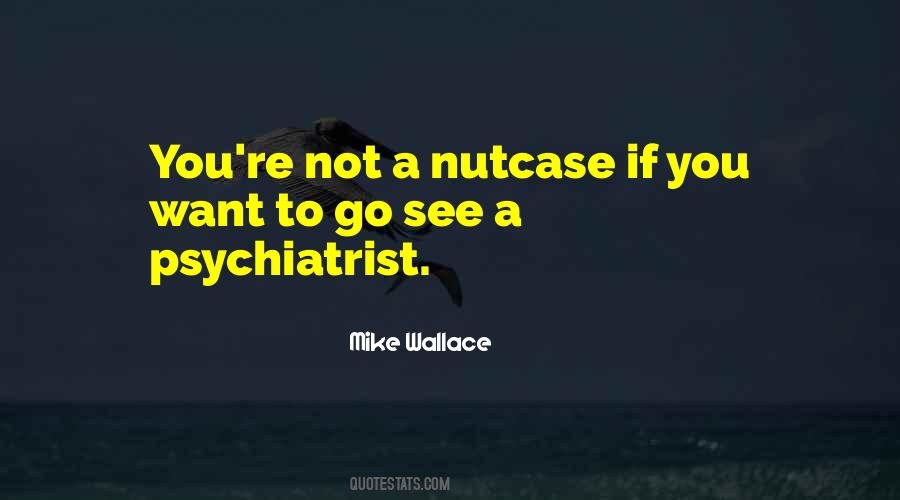 Mike Wallace Quotes #313184
