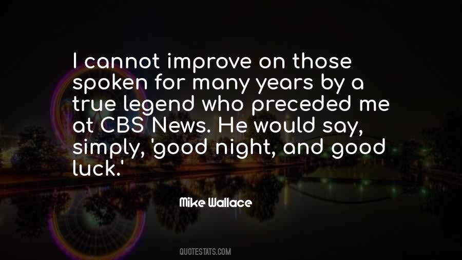 Mike Wallace Quotes #578819