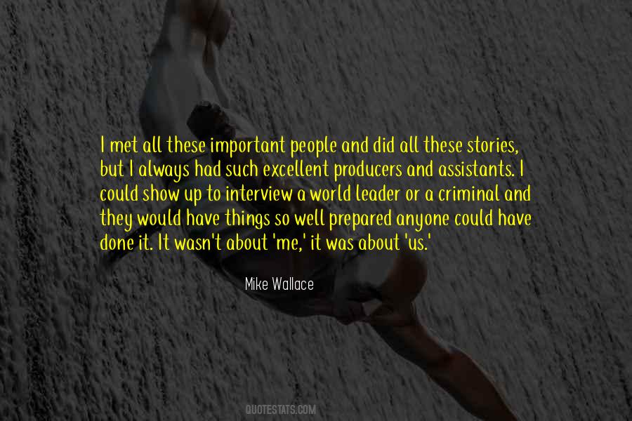 Mike Wallace Quotes #860742