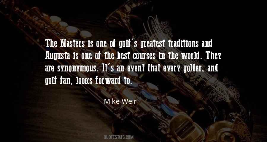 Mike Weir Quotes #163966 Mike Weir Quotes #163966
