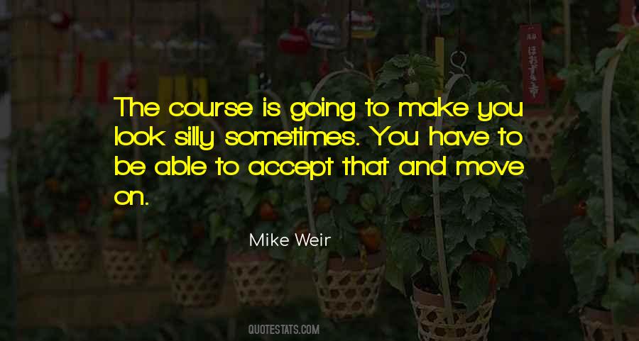Mike Weir Quotes #1752133