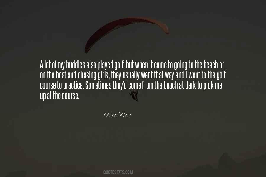 Mike Weir Quotes #834106