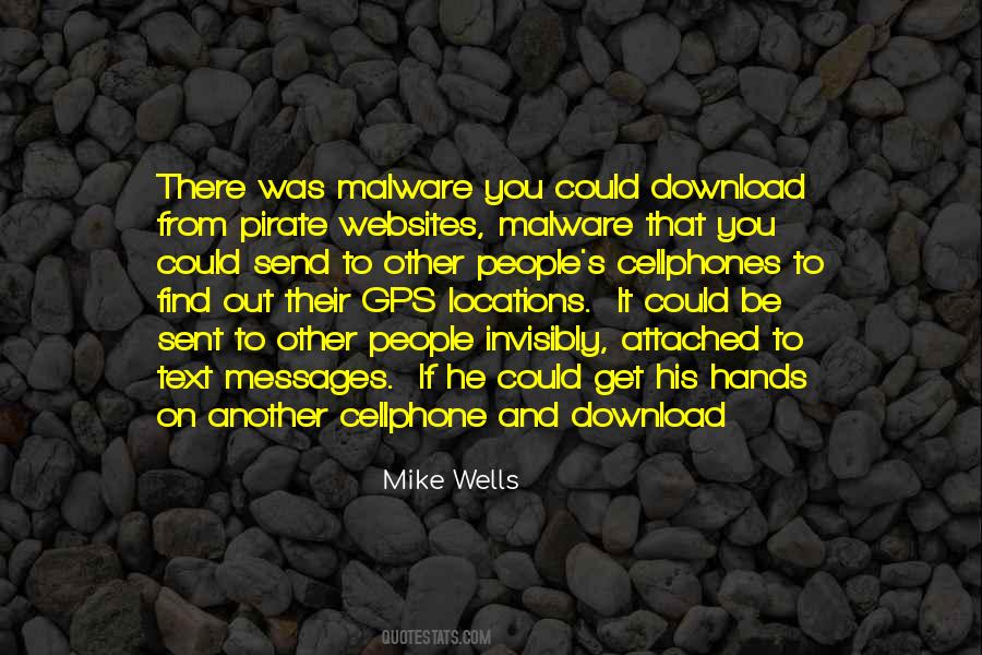 Mike Wells Quotes #1630938