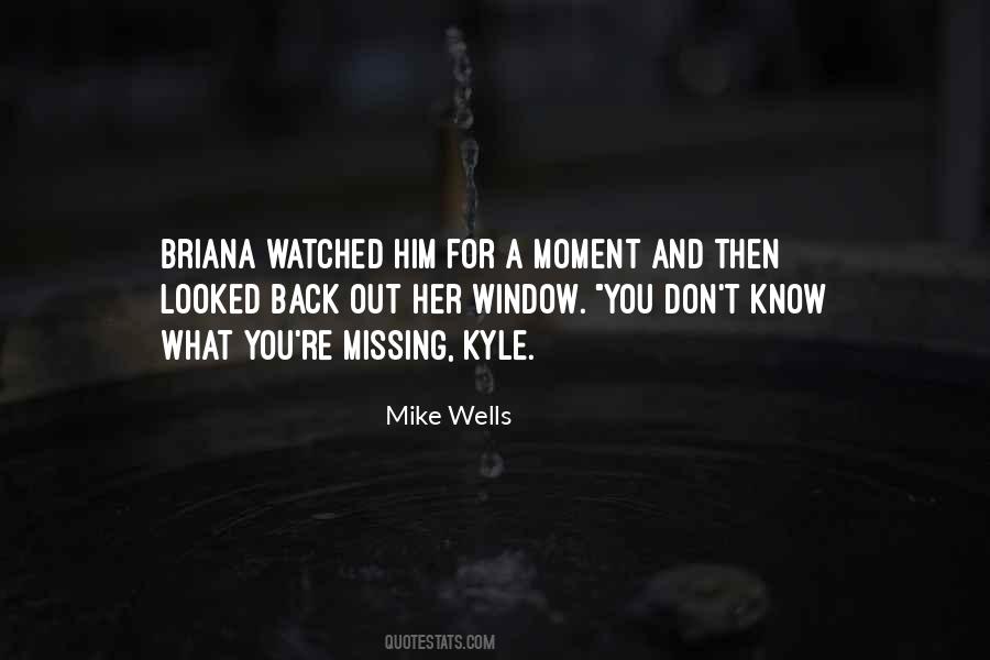 Mike Wells Quotes #1837847