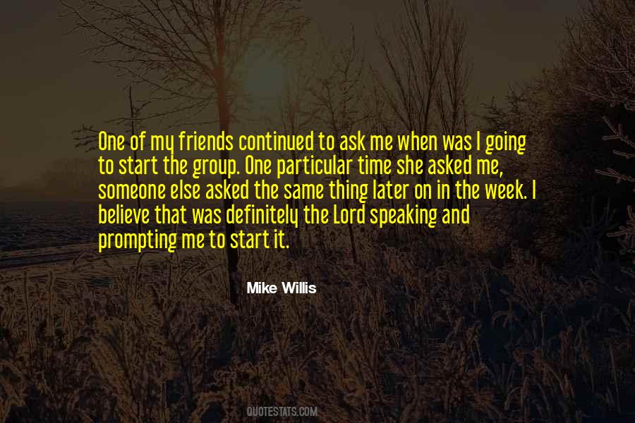 Mike Willis Quotes #644413