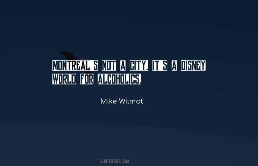 Mike Wilmot Quotes #1699719