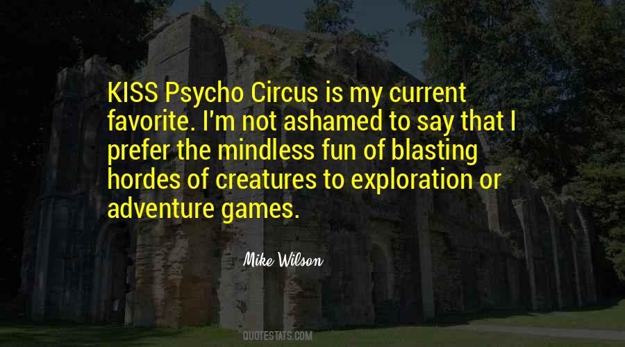 Mike Wilson Quotes #1075915