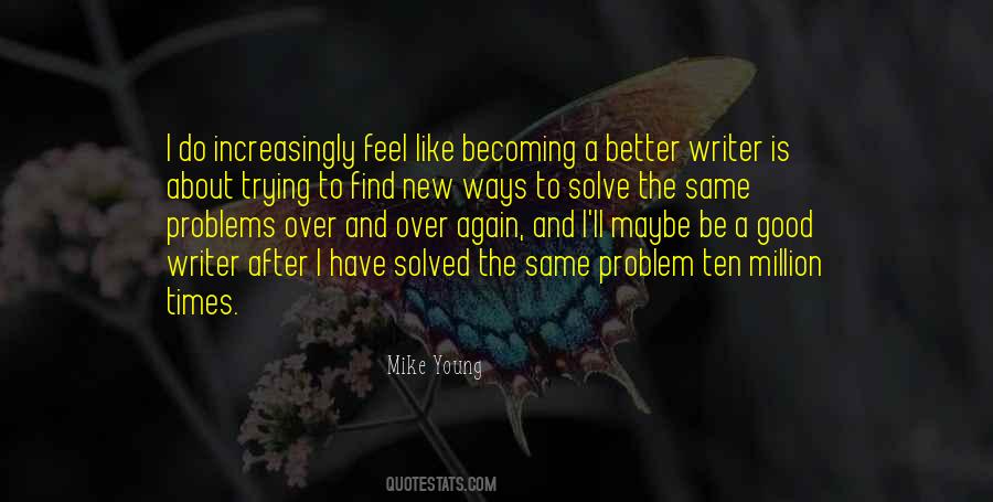 Mike Young Quotes #317468