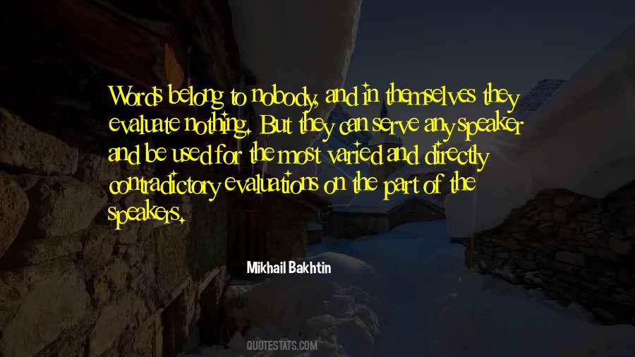 Mikhail Bakhtin Quotes #1716406