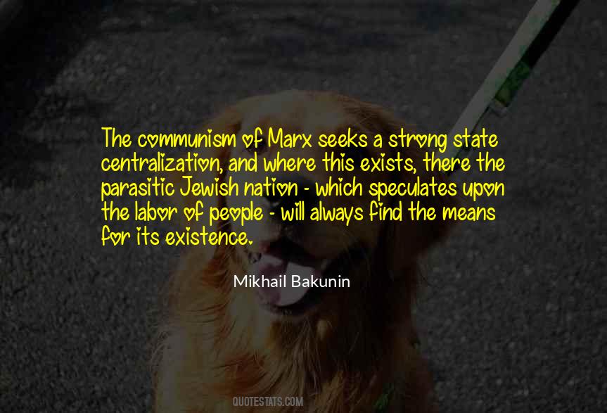 Mikhail Bakunin Quotes #1814051