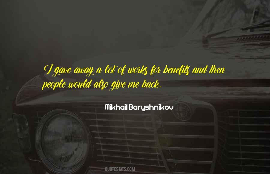 Mikhail Baryshnikov Quotes #1004738