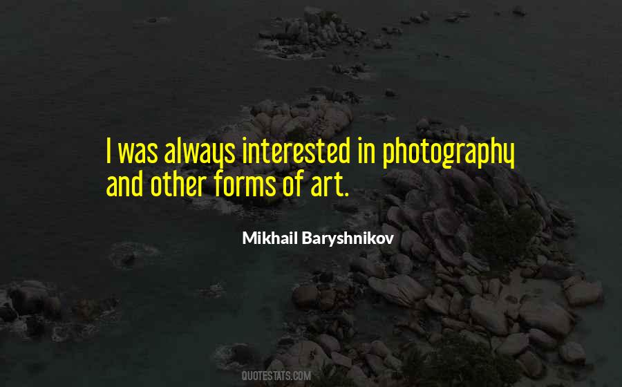 Mikhail Baryshnikov Quotes #1096590