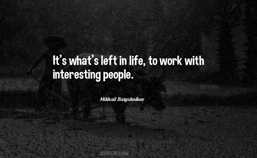 Mikhail Baryshnikov Quotes #1174715