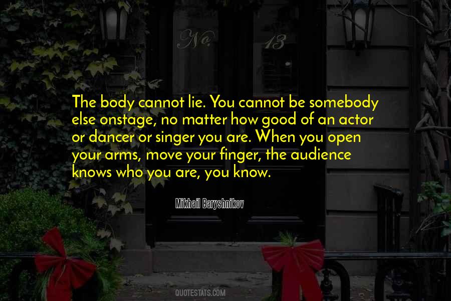 Mikhail Baryshnikov Quotes #1236704