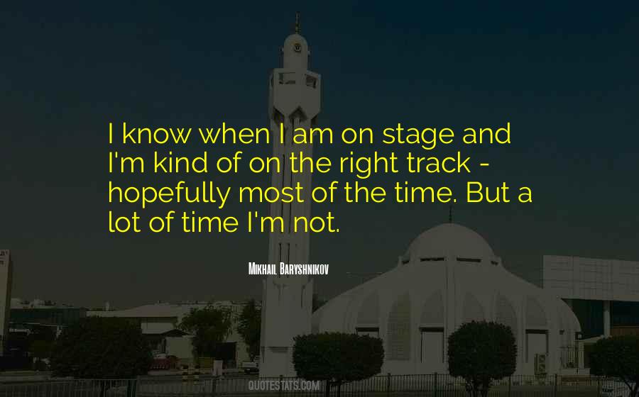 Mikhail Baryshnikov Quotes #1416760