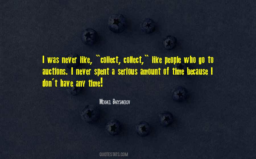 Mikhail Baryshnikov Quotes #1638844