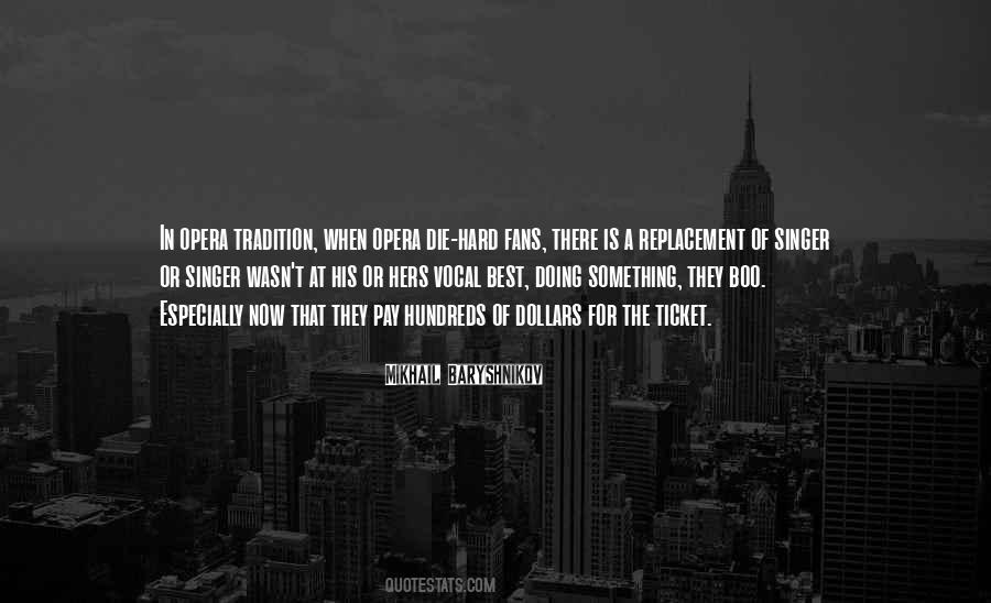 Mikhail Baryshnikov Quotes #178095