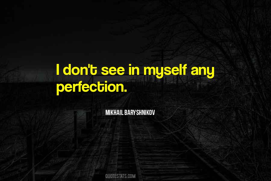 Mikhail Baryshnikov Quotes #1805594