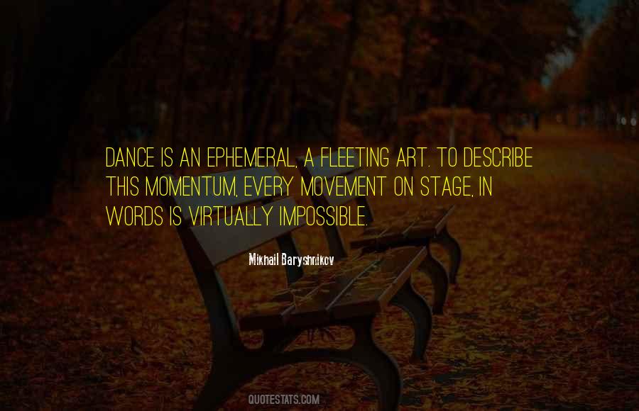 Mikhail Baryshnikov Quotes #337266