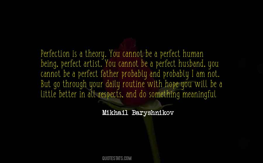 Mikhail Baryshnikov Quotes #40704