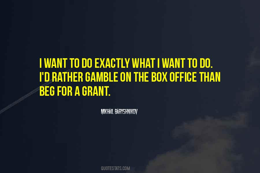 Mikhail Baryshnikov Quotes #636500