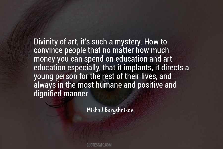 Mikhail Baryshnikov Quotes #762725