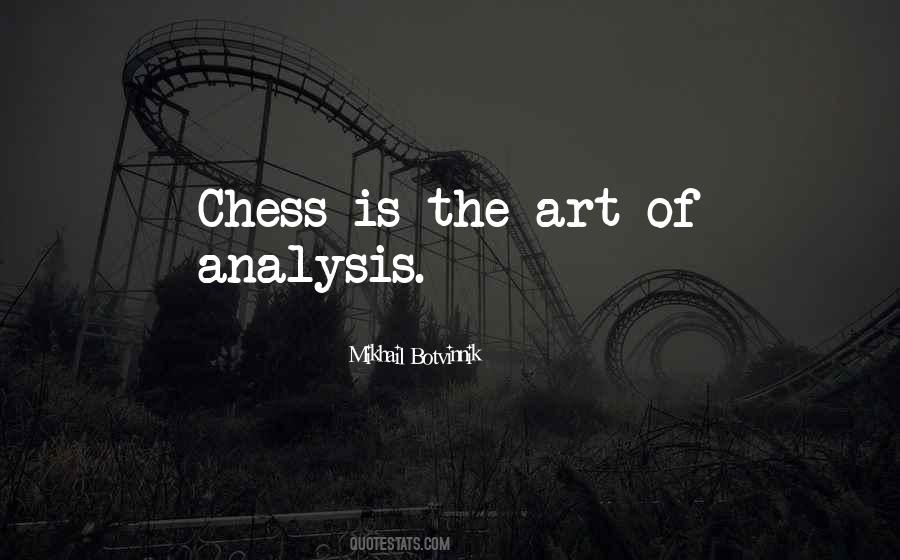 Mikhail Botvinnik Quotes #1104148