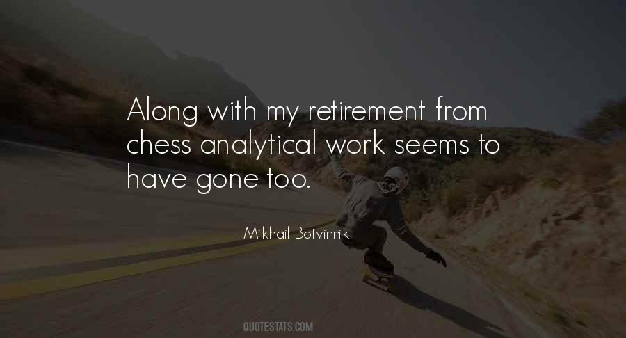 Mikhail Botvinnik Quotes #1118910