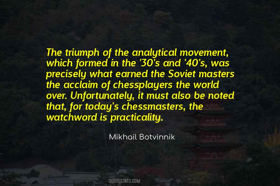 Mikhail Botvinnik Quotes #1320789